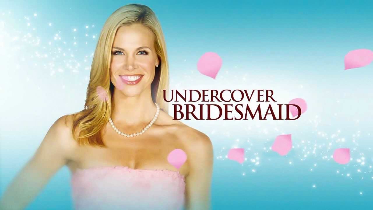 Undercover Bridesmaid (2012)