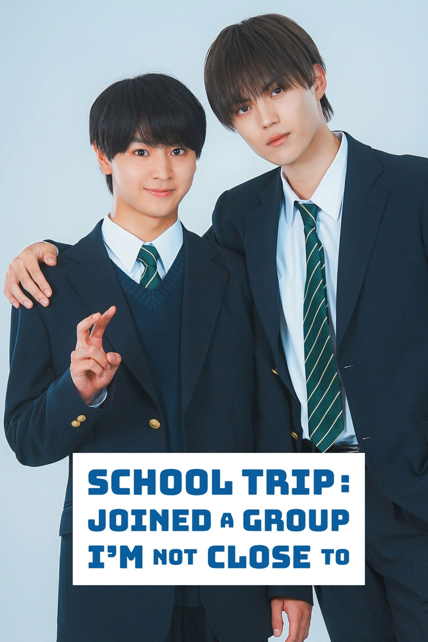 School Trip: Joined a Group I'm Not Close To Season 0