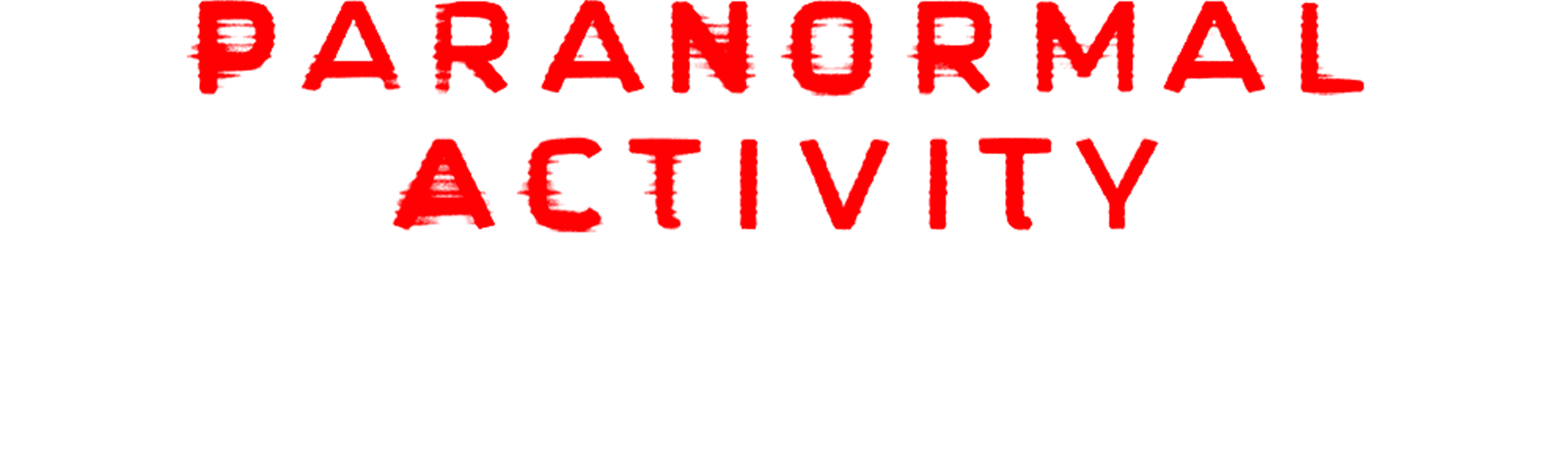 Paranormal Activity: Next of Kin