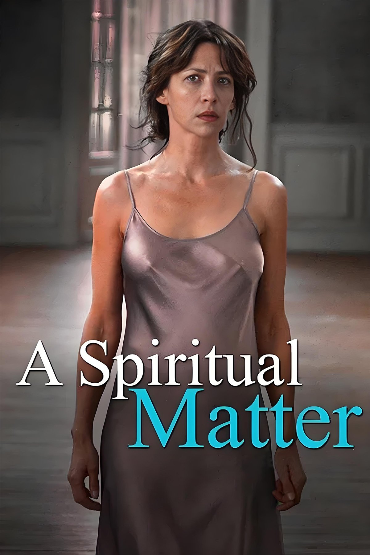 A Spiritual Matter