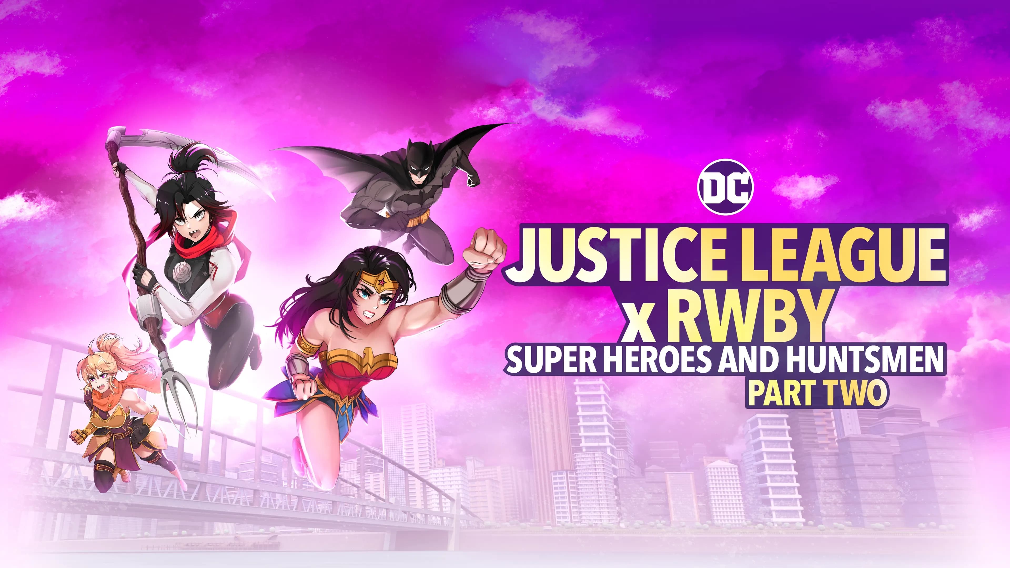Liga de la Justicia x RWBY: Superhéroes y Cazadores: Parte 2