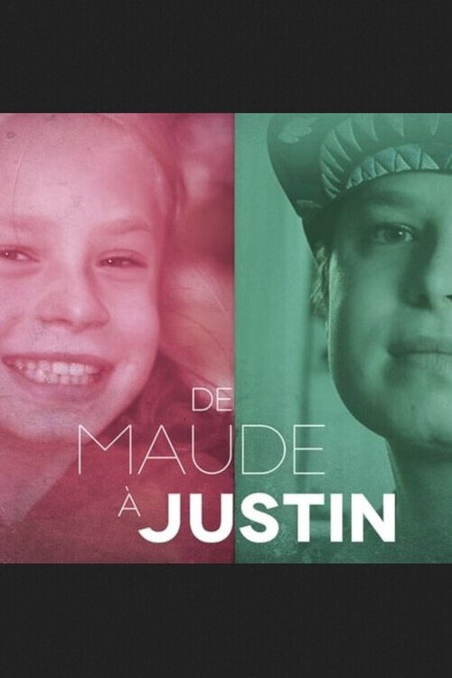 De Maude &agrave; Justin