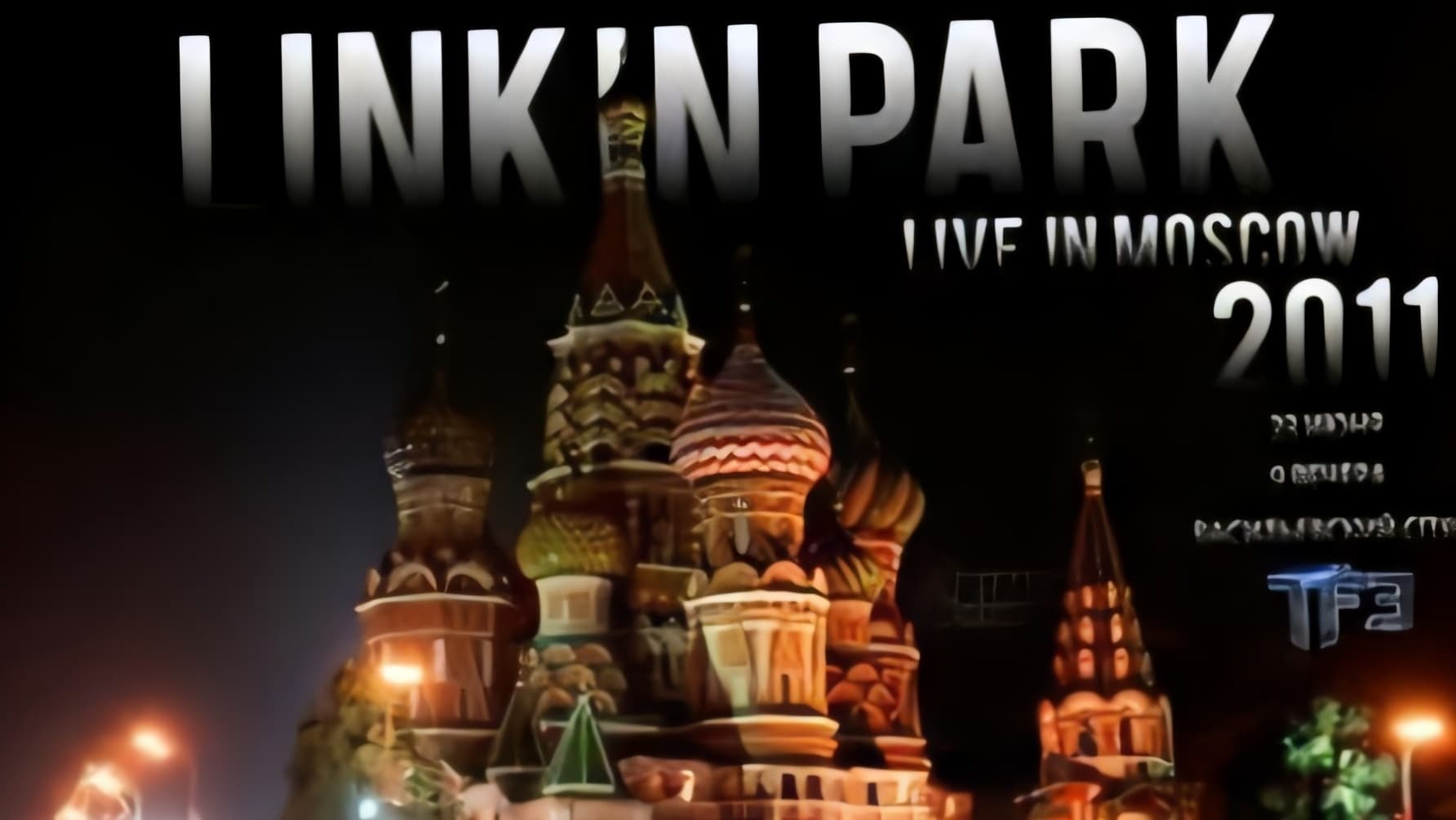 Linkin Park: Live In Moscow (2011)