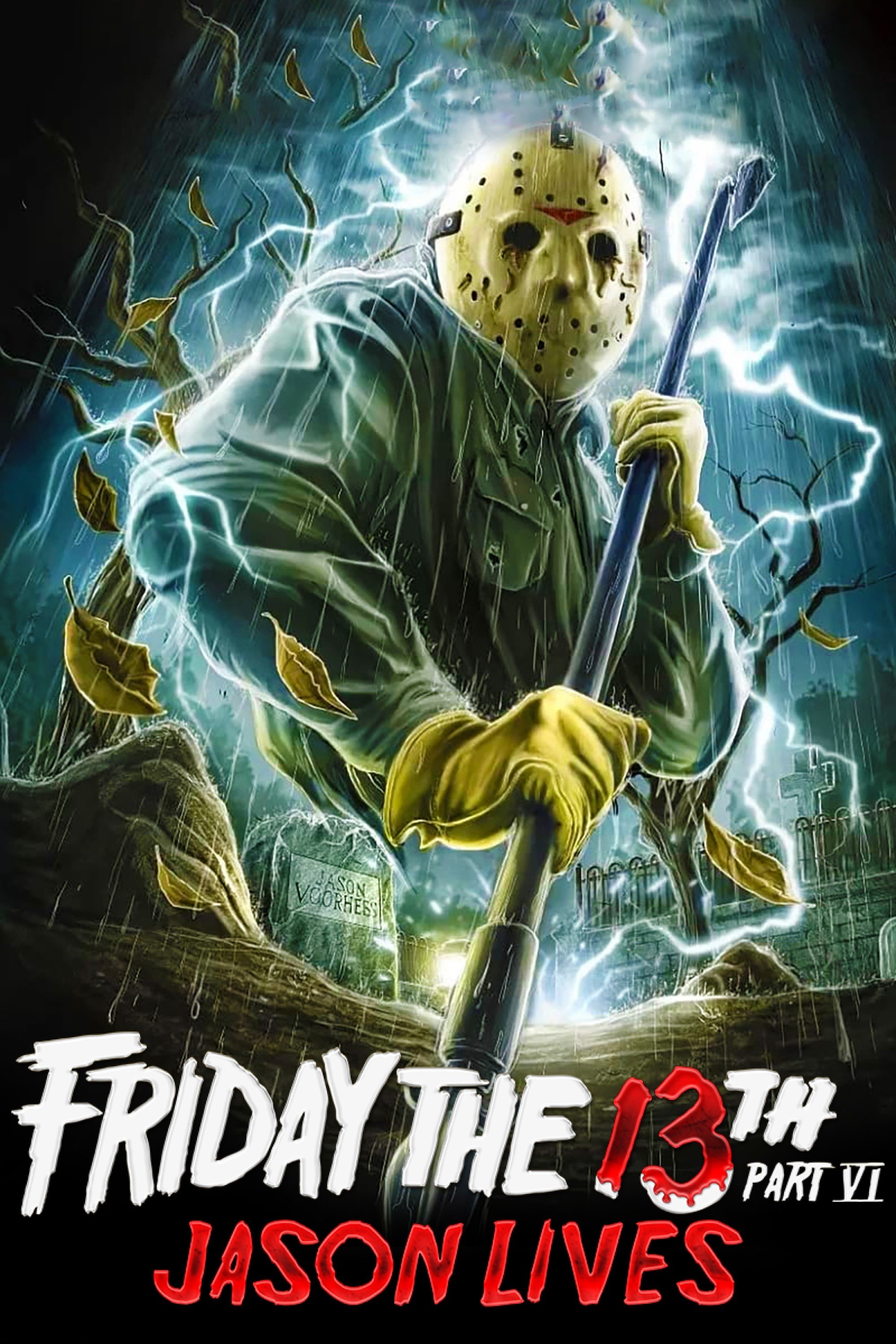 Friday the 13th Part VI: Jason Lives