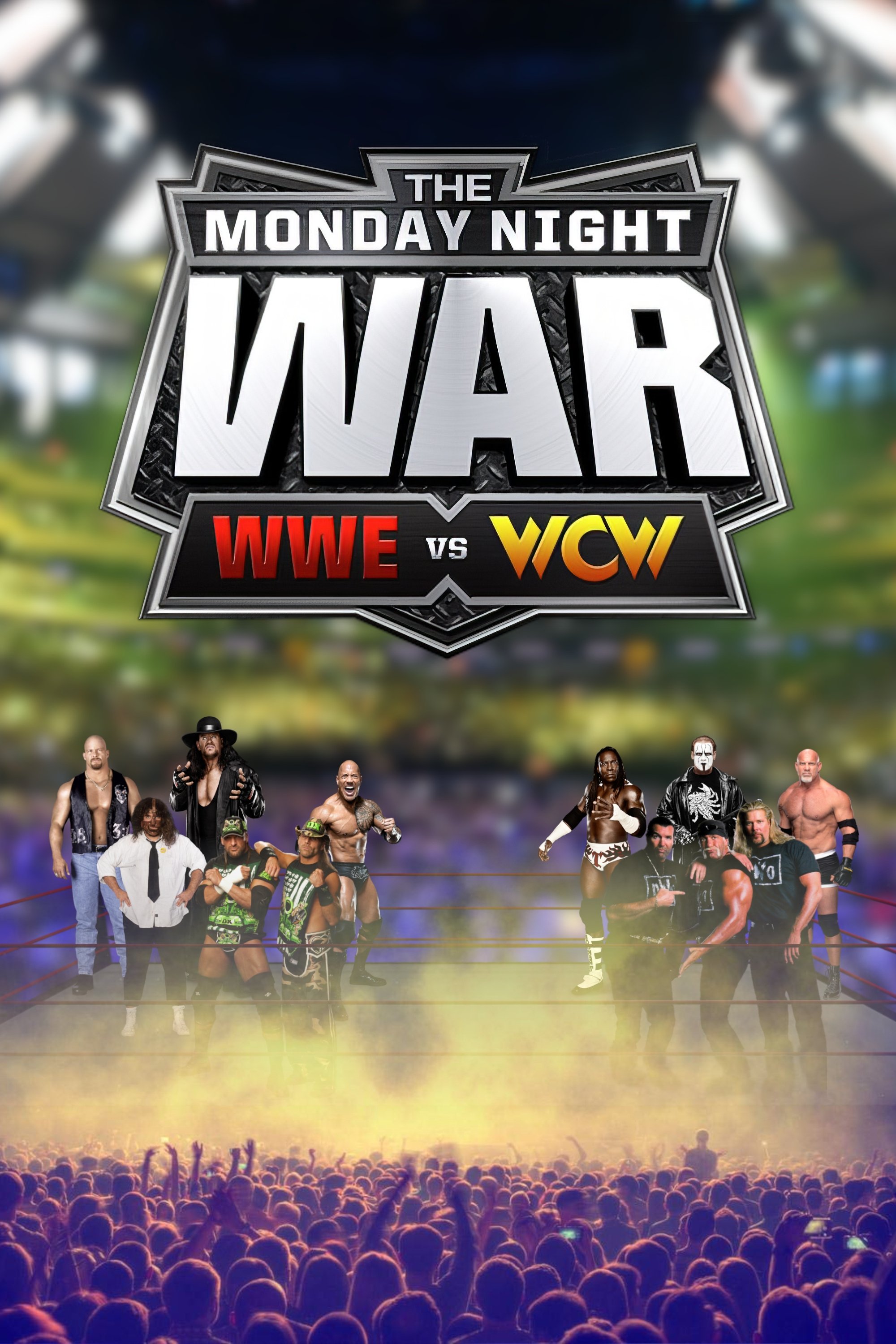 The Monday Night War - WWE Raw vs. WCW Nitro
