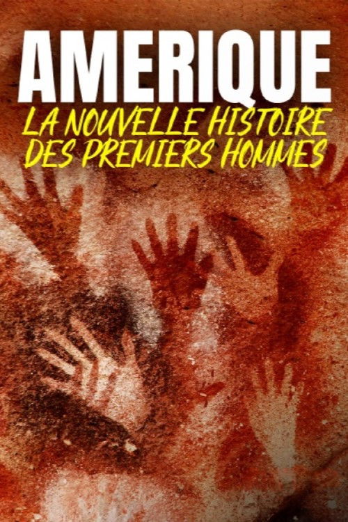 Am&eacute;rique, la nouvelle histoire des premiers hommes