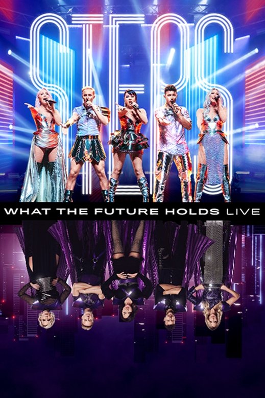 Steps: What the Future Holds - Live at the O2 Arena