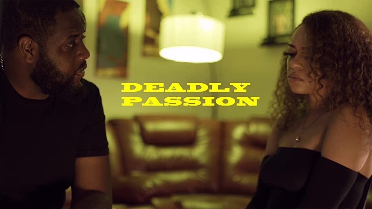 Deadly Passion (2021)