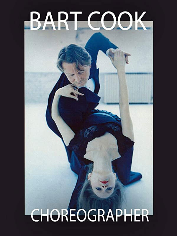 Bart Cook: Choreographer