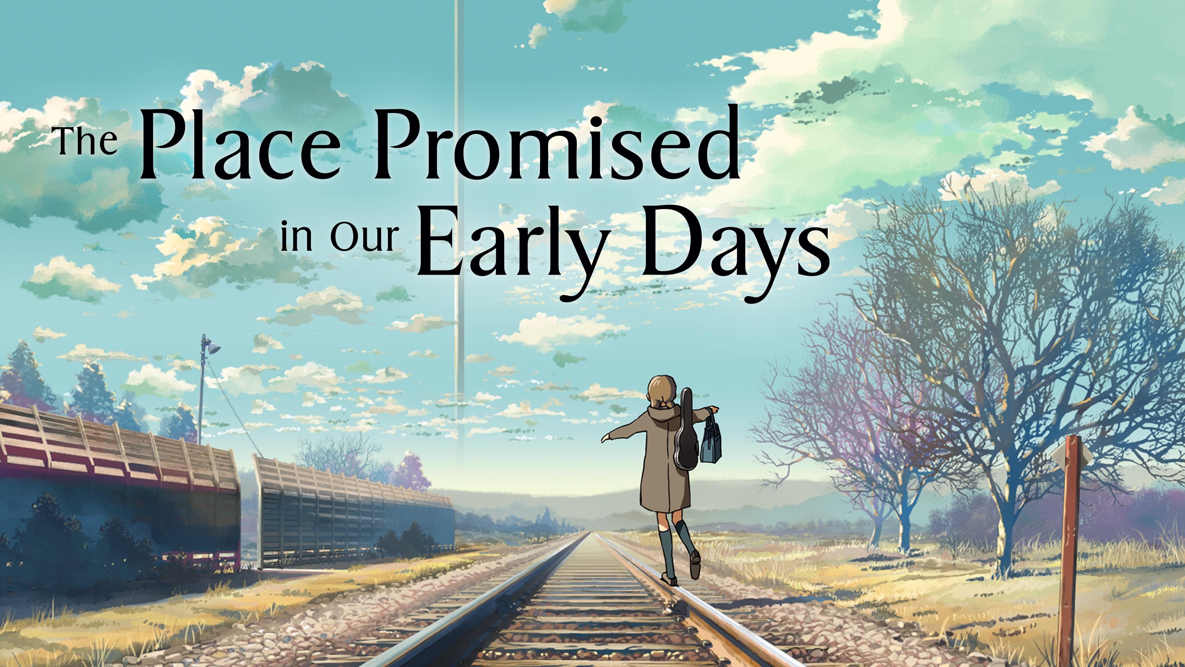The Place Promised in Our Early Days (2004)