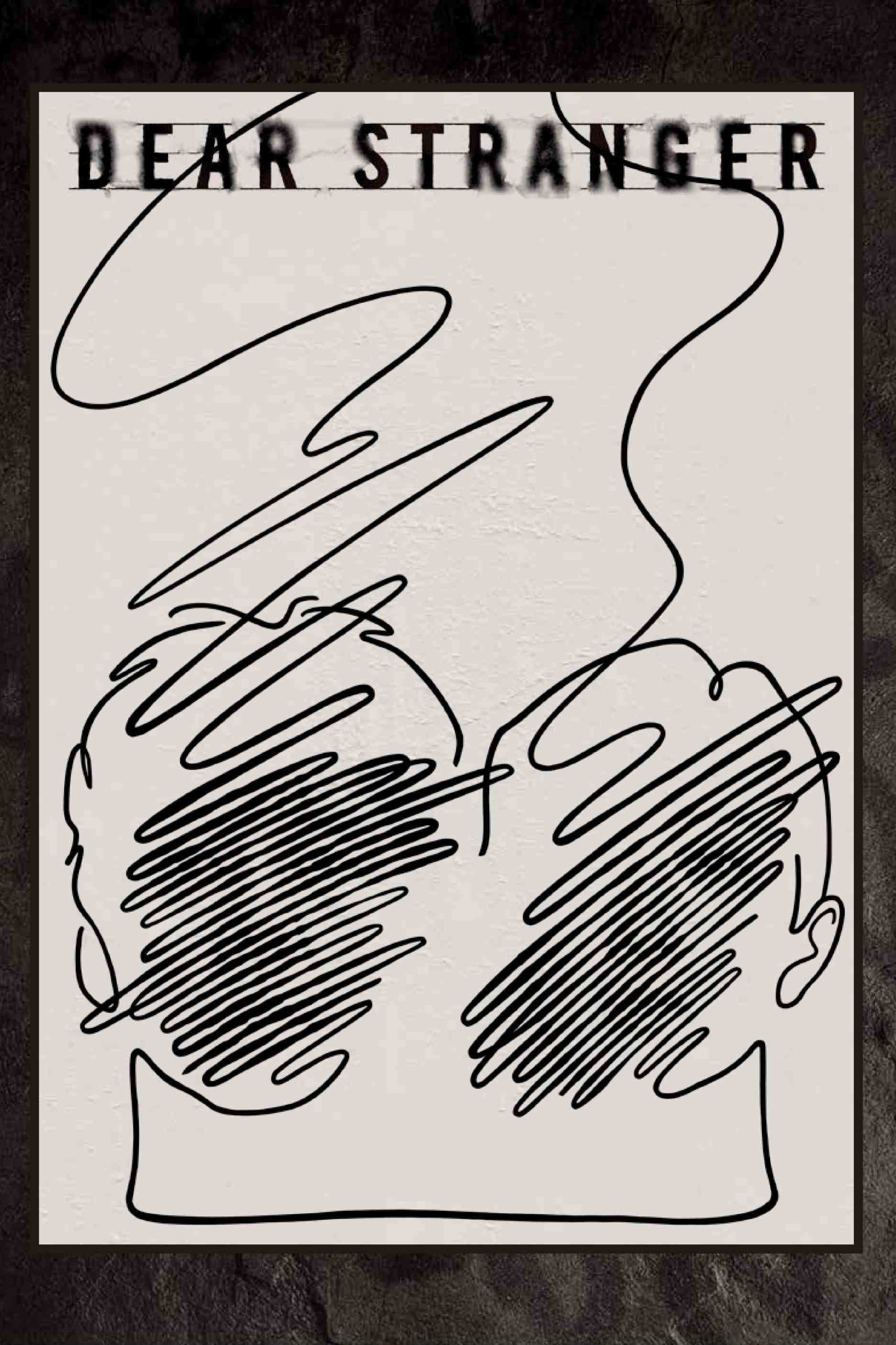 Dear Stranger
