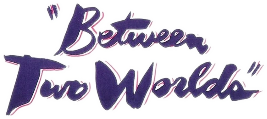 Between Two Worlds Logo
