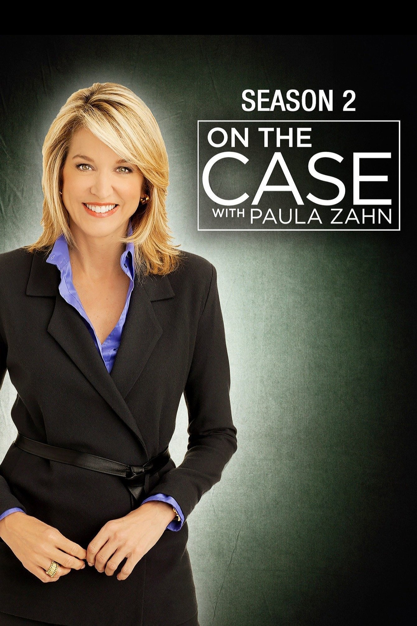 On the Case with Paula Zahn - Season 2