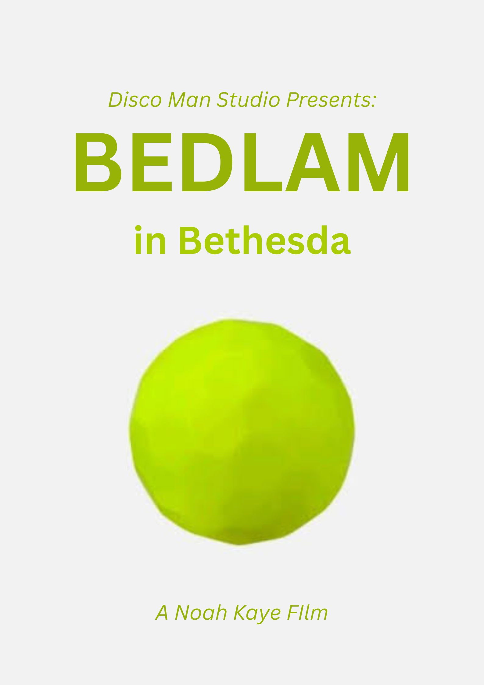 Bedlam in Bethesda