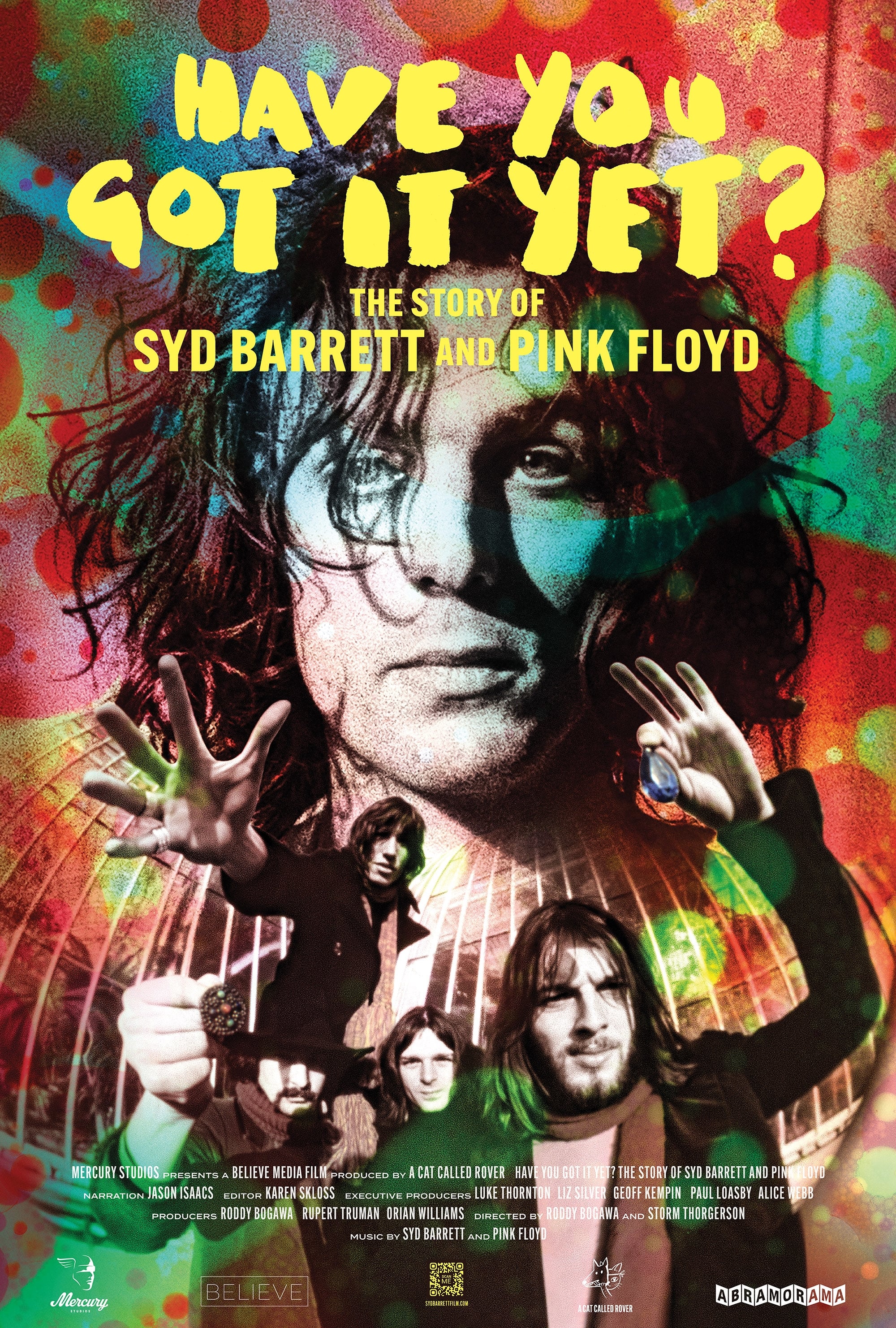 Have You Got It Yet? The true Story of Syd Barrett and Pink Floyd