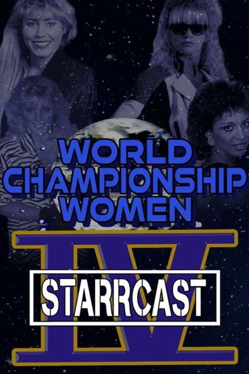 STARRCAST IV: World Championship Women