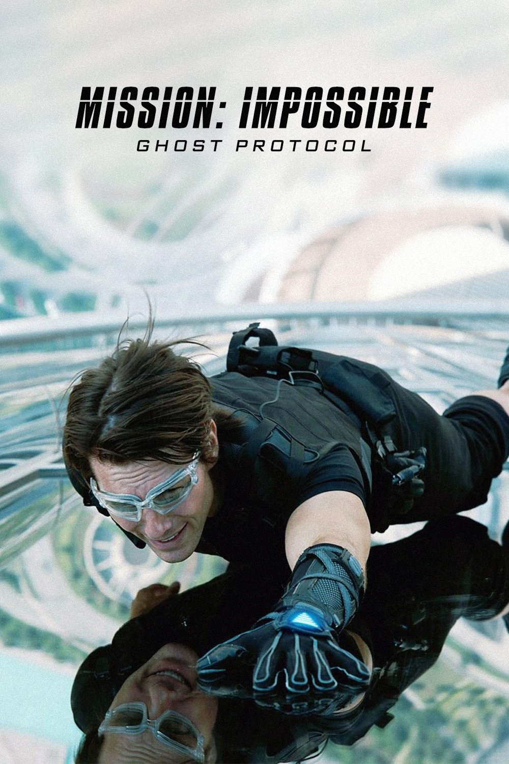 Mission: Impossible - Ghost Protocol