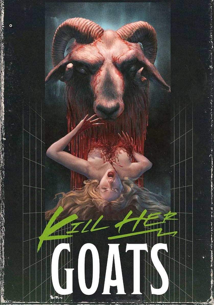 Kill Her Goats