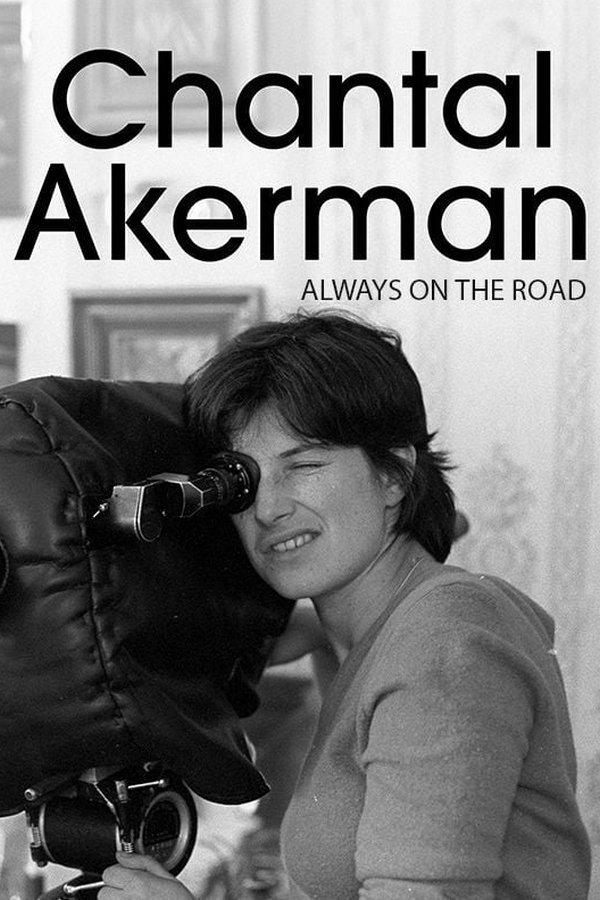 Chantal Akerman: Always on the Road