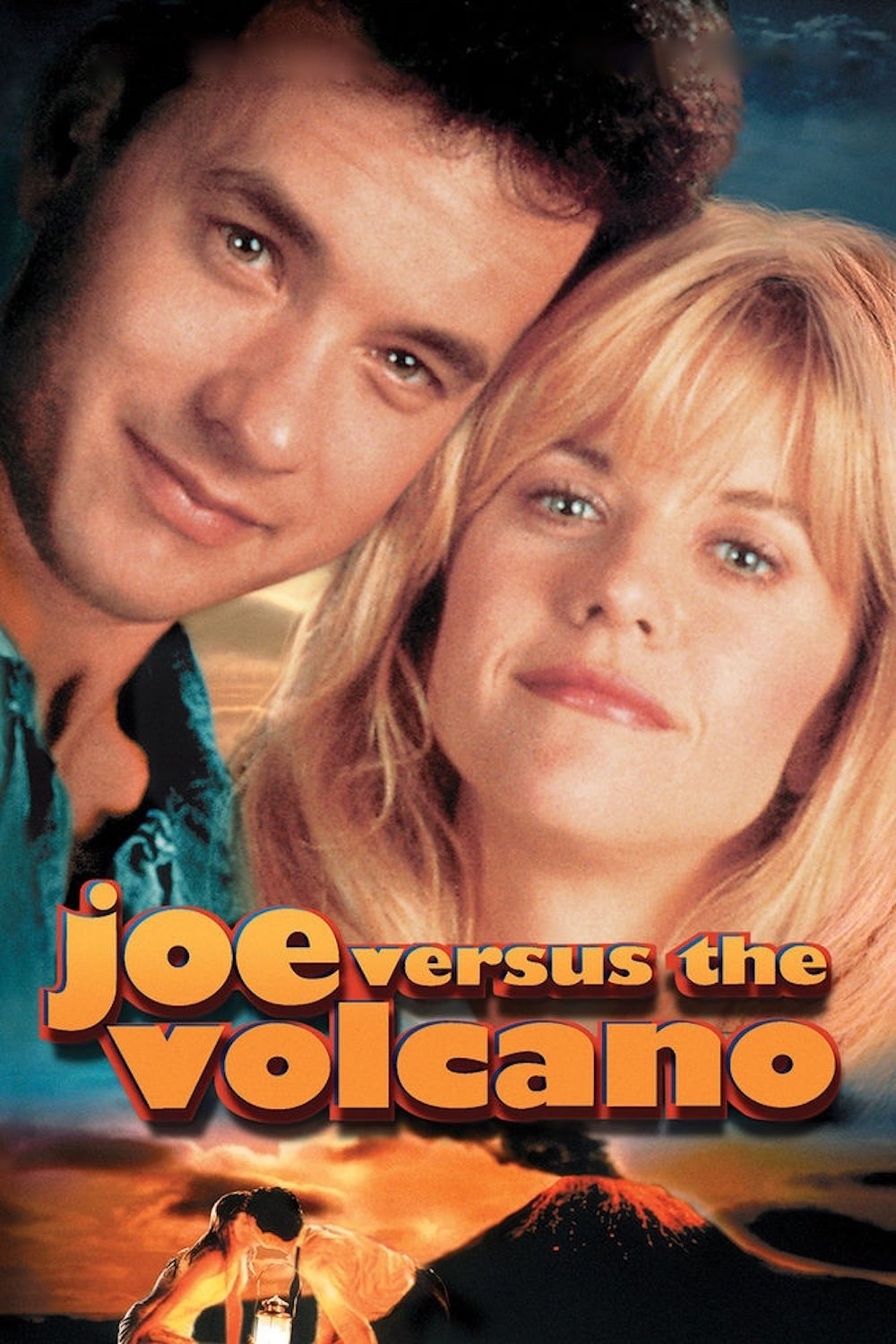 Joe Versus the Volcano