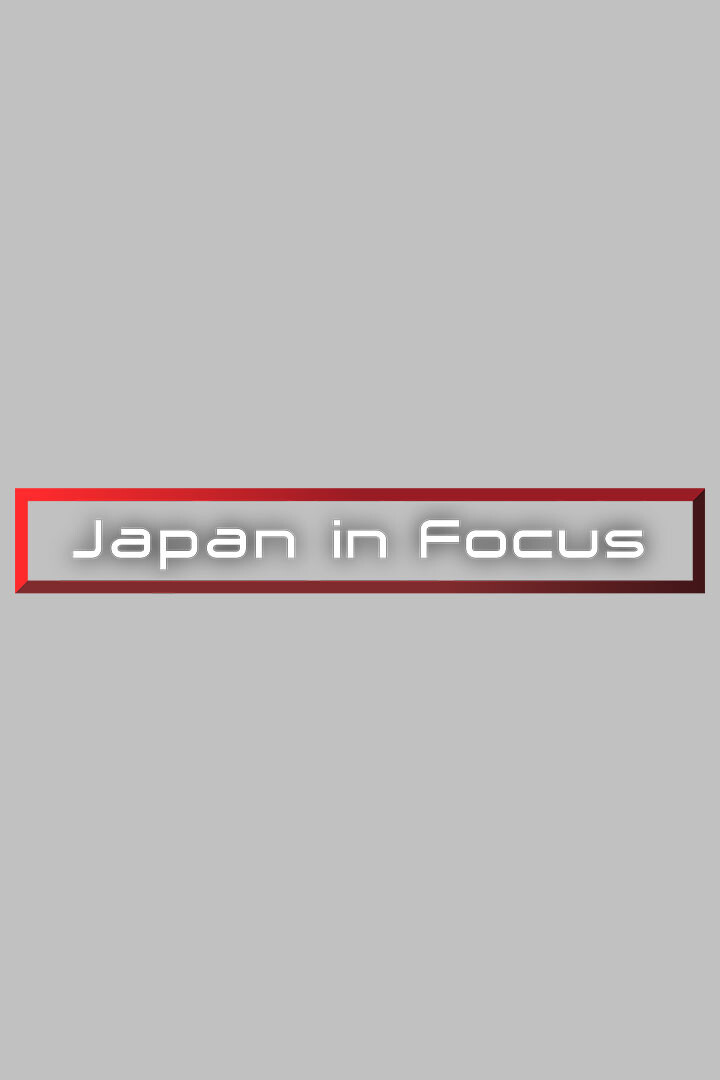 Japan in Focus
