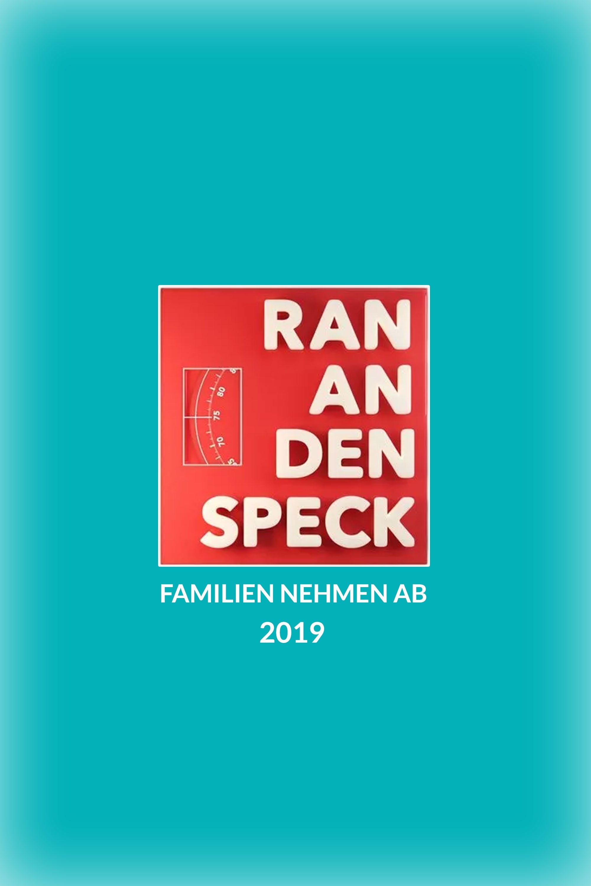 Ran an den Speck – Familien nehmen ab - Season 1