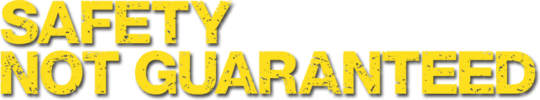 Safety Not Guaranteed Logo