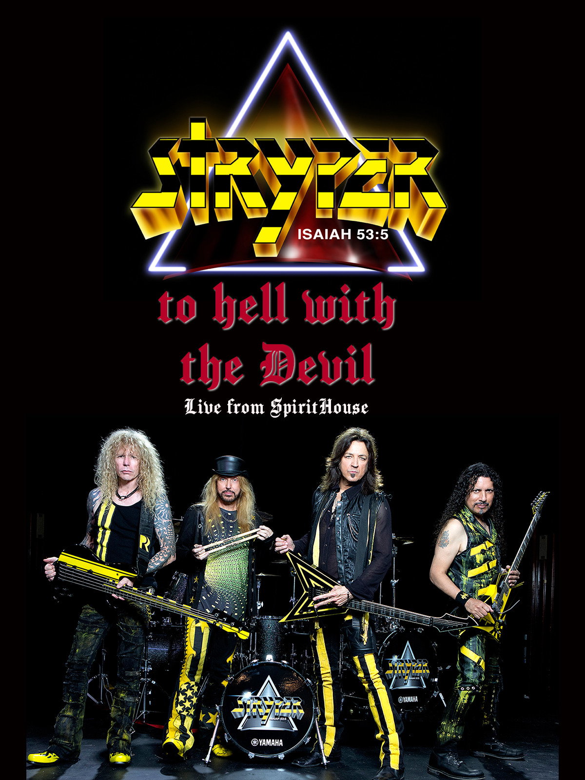 Stryper: To Hell With the Devil Live From SpiritHouse
