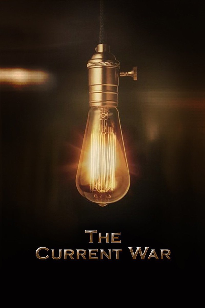 The Current War The Current War
