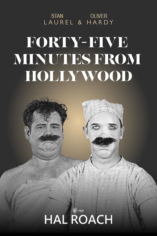 EN - 45 Minutes From Hollywood (1926) LAUREL & HARDY