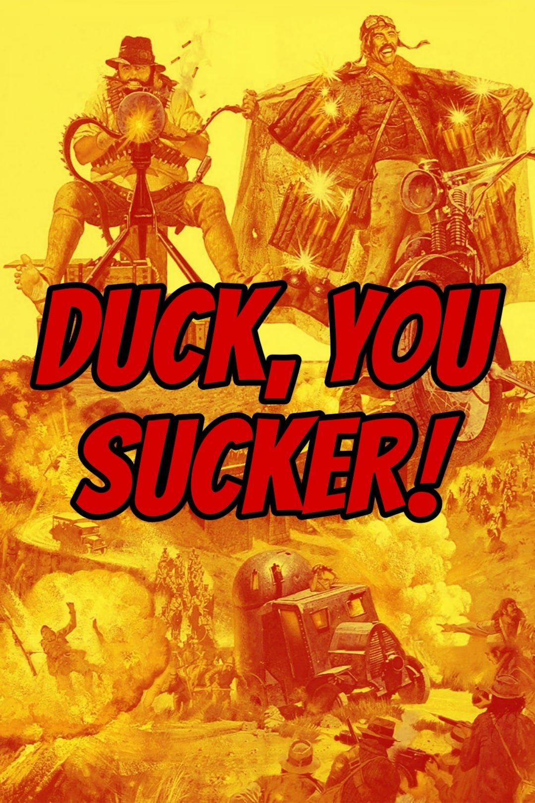 Duck, You Sucker
