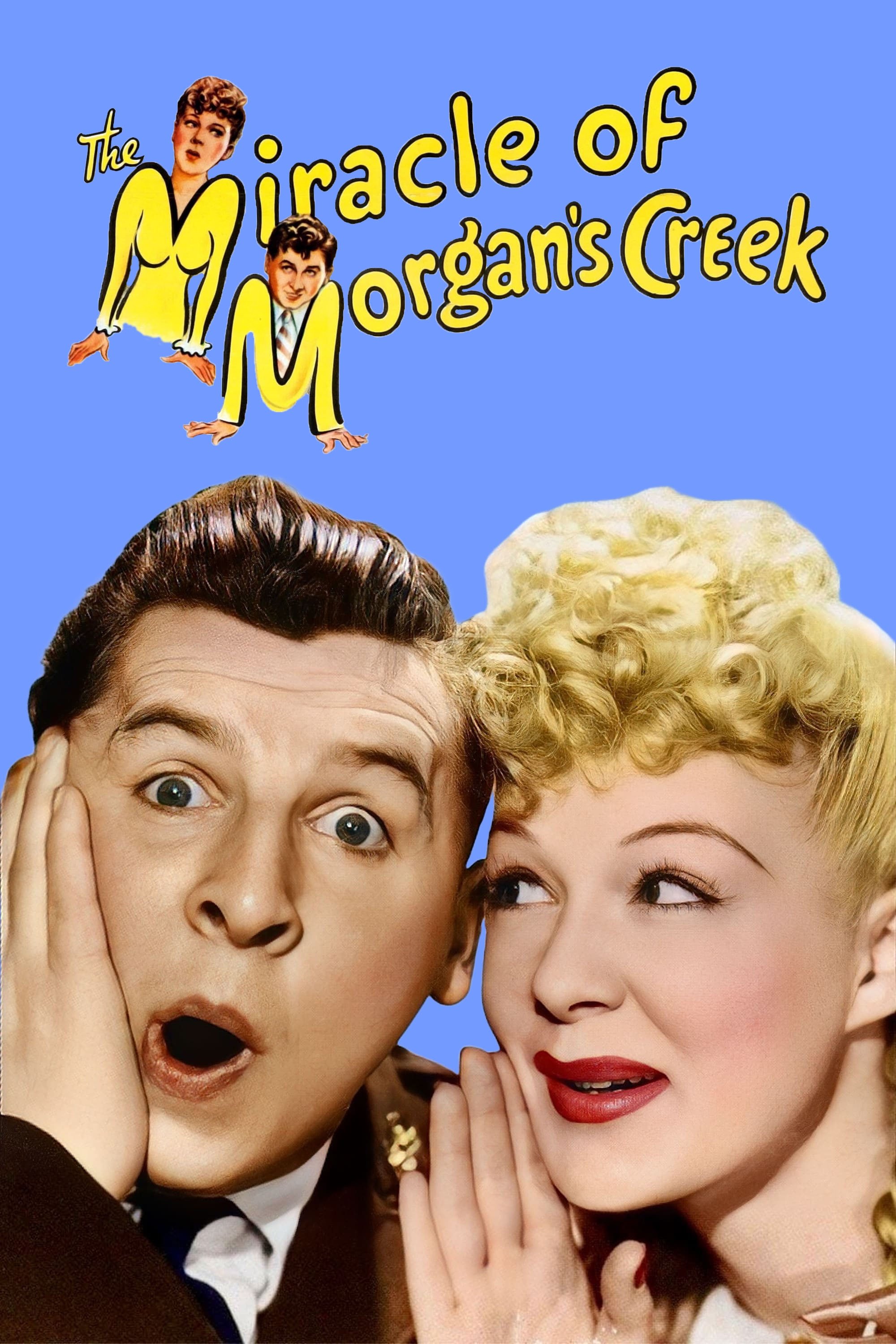 The Miracle of Morgan’s Creek
