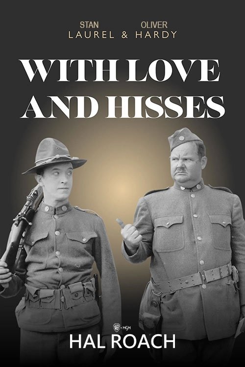 EN - With Love And Hisses (B&W) LAUREL & HARDY