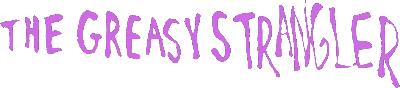 The Greasy Strangler