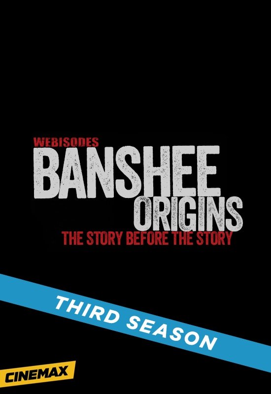 Banshee: Origins - Season 3