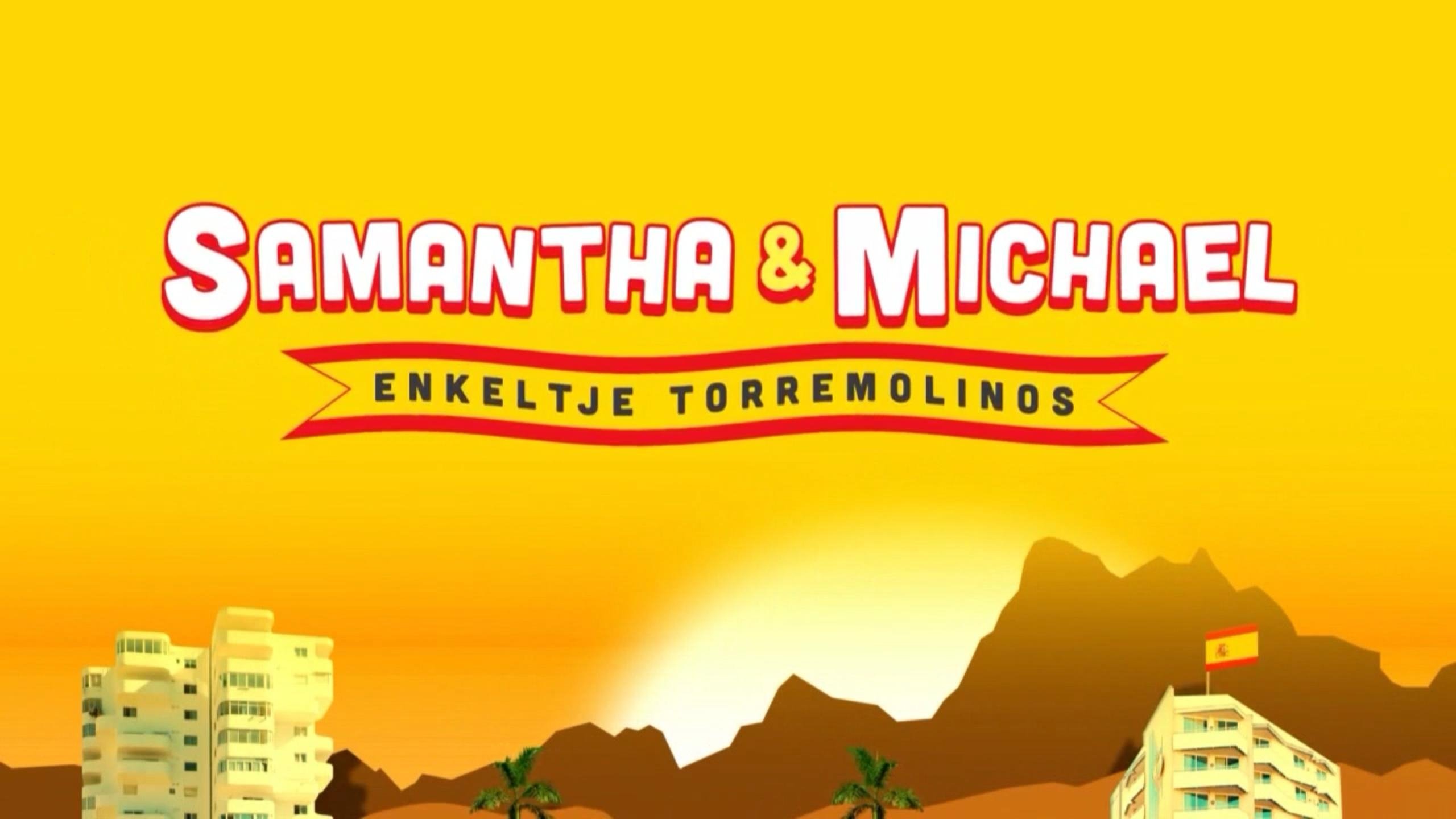 Samantha En Michael: Enkeltje Torremolinos poster