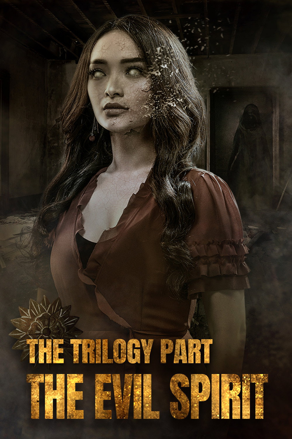 The Trilogy Part the Evil Spirit