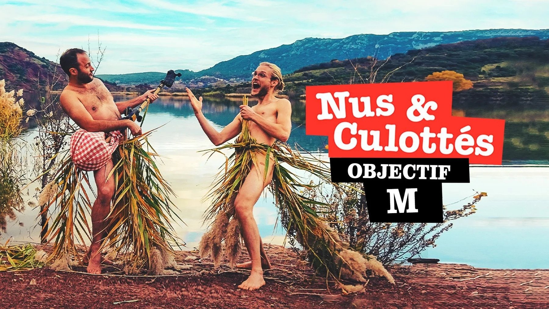 Nus et culottés - Objectif M
