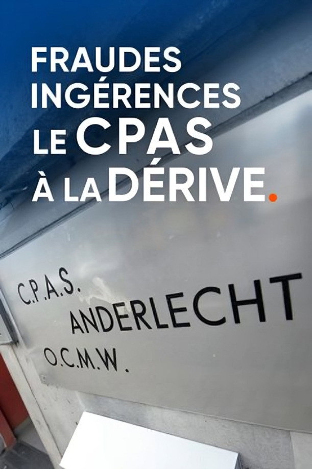 Fraudes, ing&eacute;rences : le CPAS &agrave; la d&eacute;rive