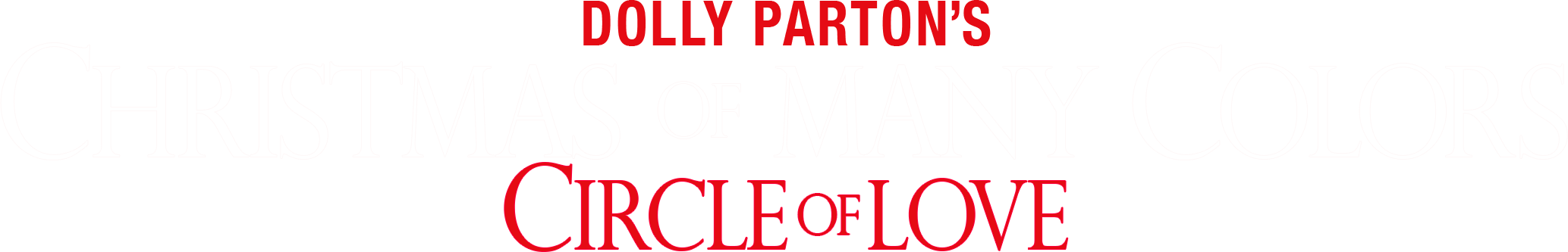 Dolly Parton's Christmas of Many Colors: Circle of Love