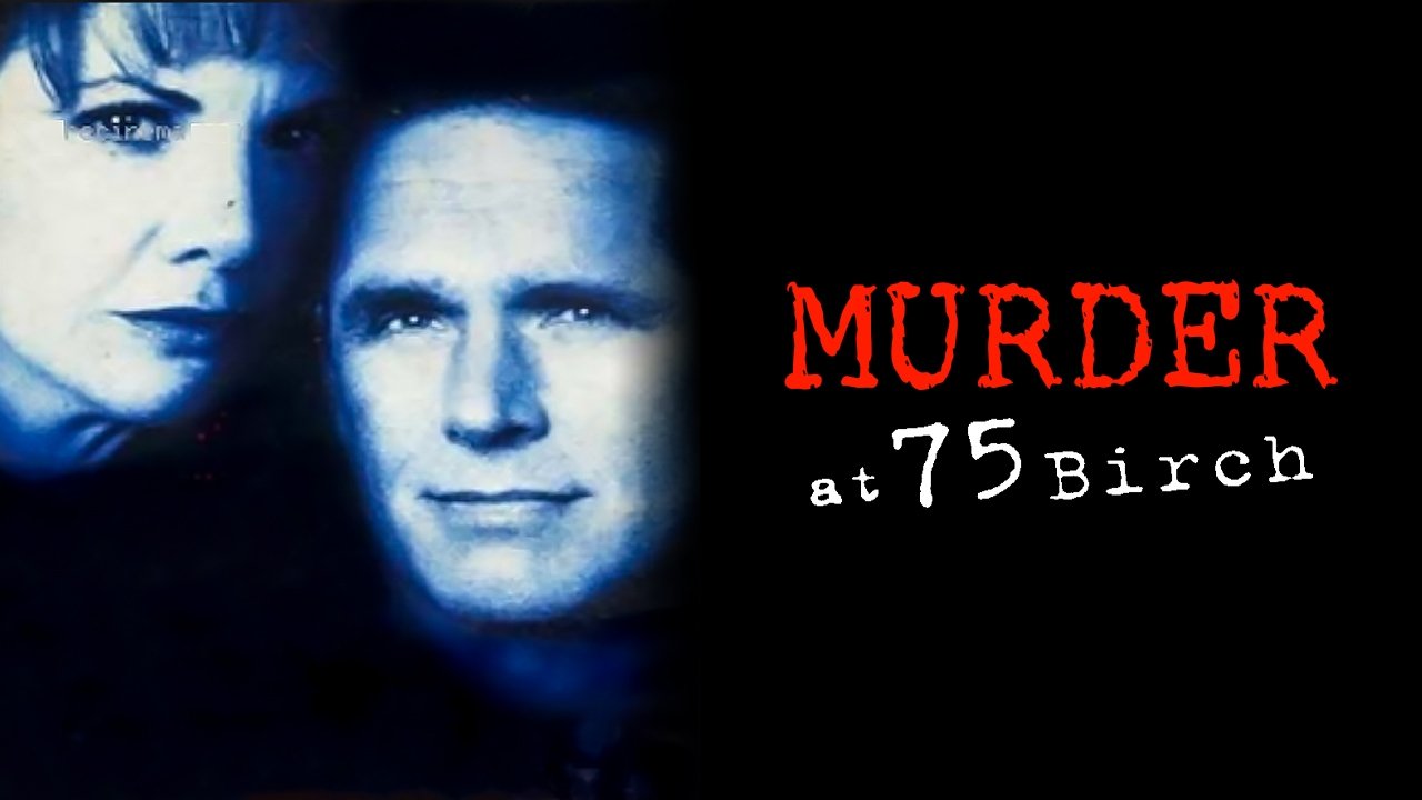 Murder at 75 Birch (1999)