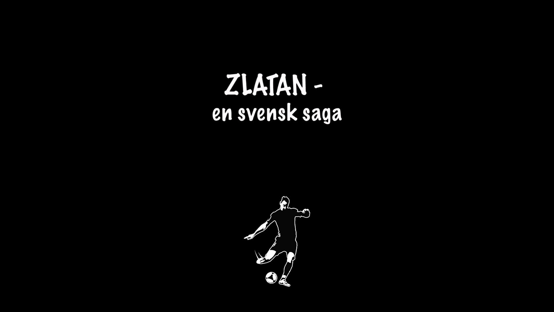 ZLATAN — For Sweden With The Times (2018)