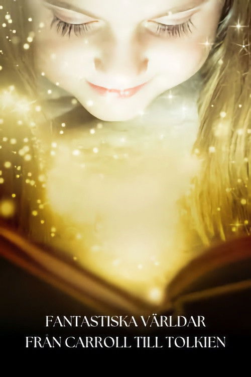 Wonderland: Lewis Carol To JRR Tolkien