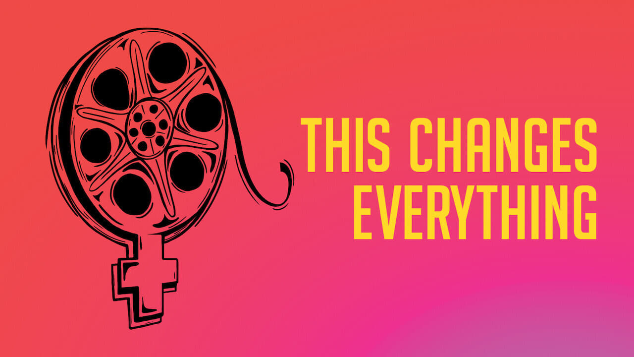 This Changes Everything (2019)