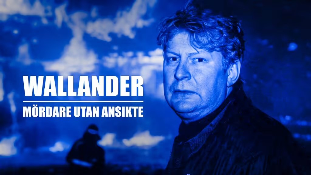 Thumbnail for Wallander: Mördare utan ansikte, Del 1 Season 1 Episode 1