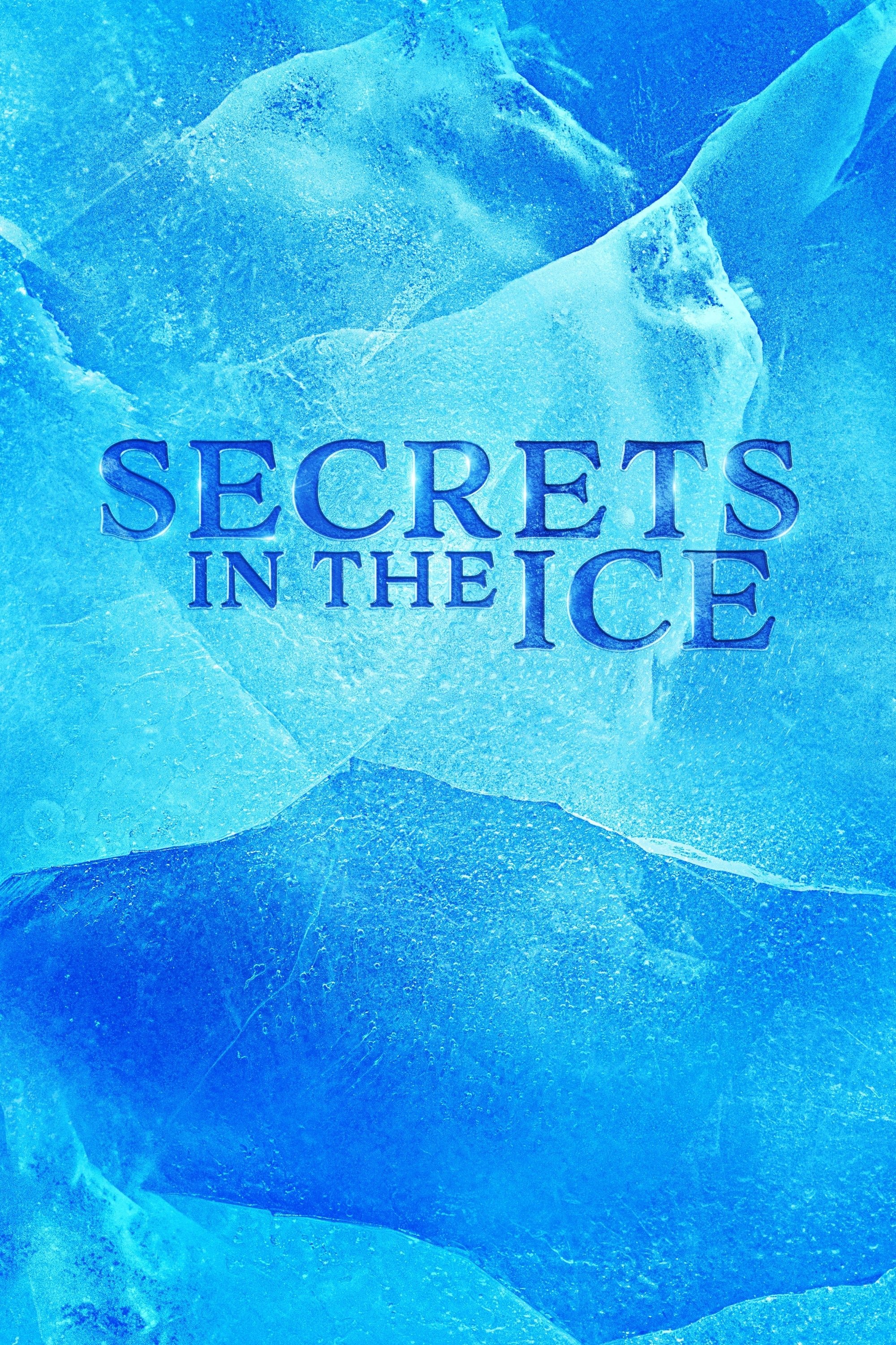Secrets in the Ice - Season 1