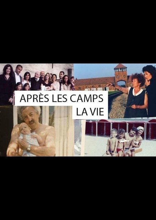 After the camps, being alive...