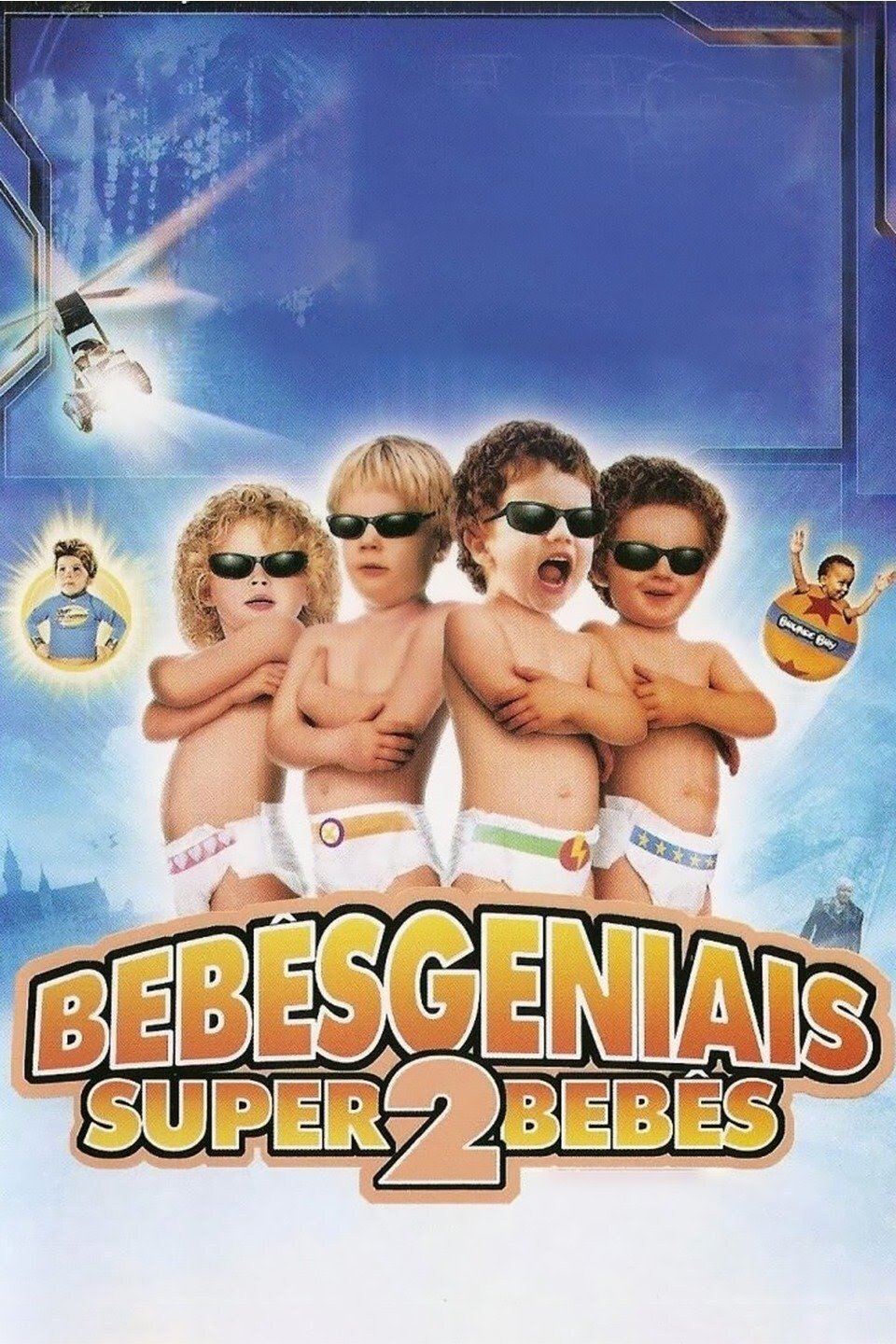 Bebês Geniais 2: Super Bebês Bebês Geniais 2: Super Bebês