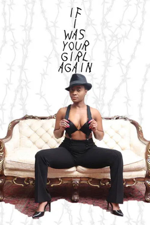 If I Was Your Girl Again