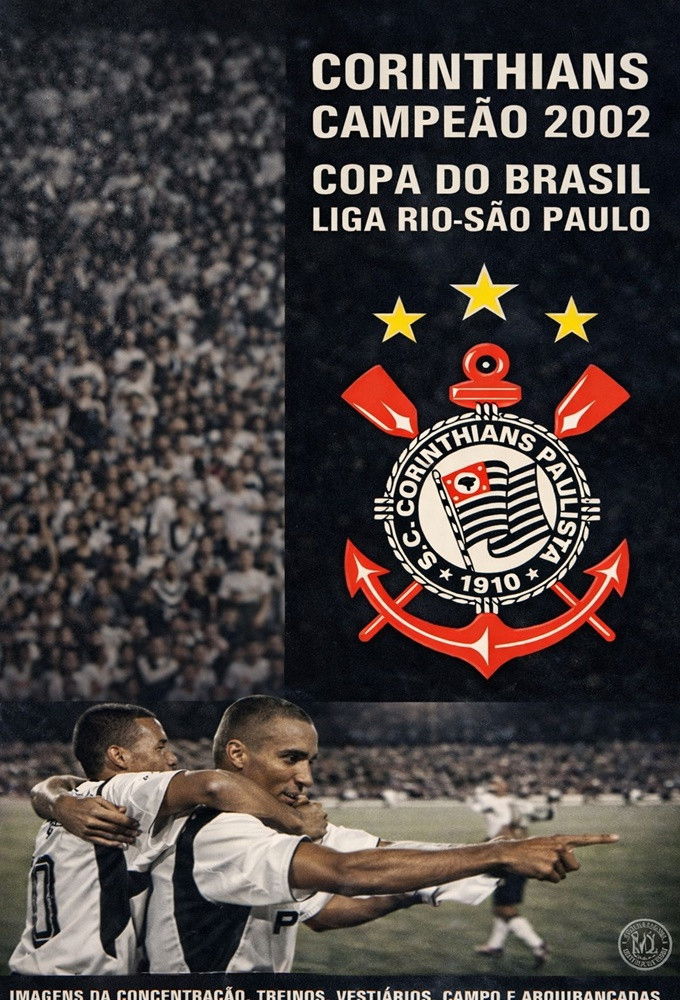 Corinthians Campeão 2002: Copa do Brasil - Liga Rio-São Paulo